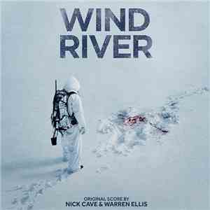 Nick Cave & Warren Ellis - Wind River Original Score mp3 album
