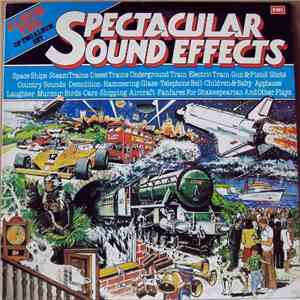 No Artist - Spectacular Sound Effects (Album Two Of Two Album Set) mp3 album