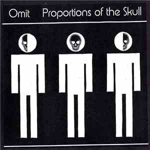 Omit - Proportions Of The Skull mp3 album