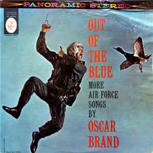 Oscar Brand - Out Of The Blue | More Air Force Songs mp3 album