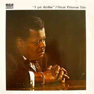 Oscar Peterson Trio - I Got Rhythm (Oscar Peterson Trio Vol. 1) mp3 album