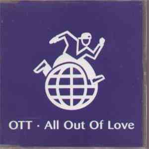 OTT  - All Out Of Love mp3 album