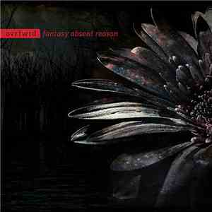Ovrfwrd - Fantasy Absent Reason mp3 album