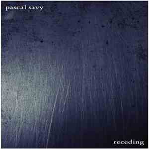 Pascal Savy - Receding mp3 album