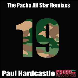 Paul Hardcastle - 19 (The Pacha All Star Remixes) mp3 album