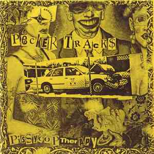 Pecker Tracks - Pissy Cop Therapy mp3 album
