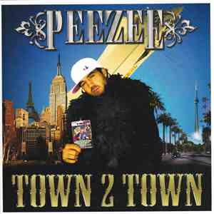 PeeZee - Town 2 Town mp3 album