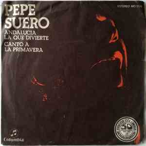 Pepe Suero - Andalucía la Que Divierte mp3 album