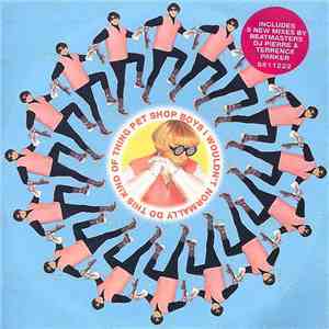 Pet Shop Boys - I Wouldn't Normally Do This Kind Of Thing mp3 album