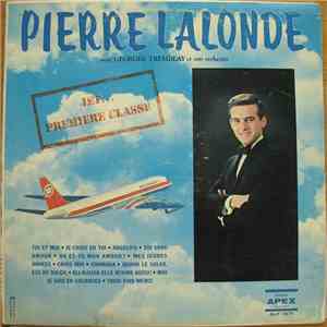 Pierre Lalonde - Jet...Première Classe mp3 album