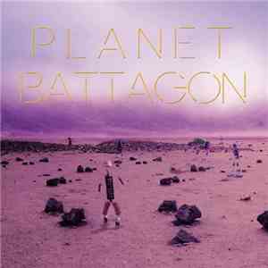 Planet Battagon - Episode 01 mp3 album