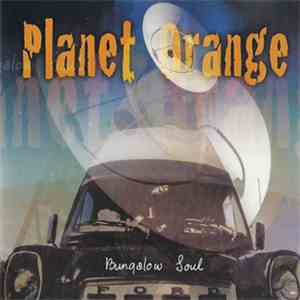 Planet Orange - Bungalow Soul mp3 album