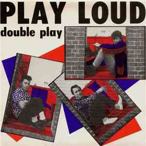 Play Loud - Double Play mp3 album