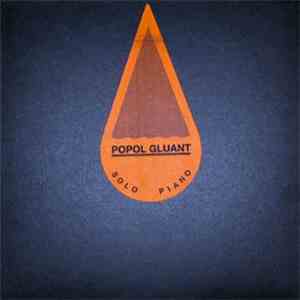 Popol Gluant - Solo Piano mp3 album