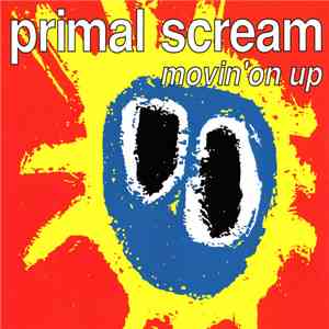 Primal Scream - Movin' On Up mp3 album