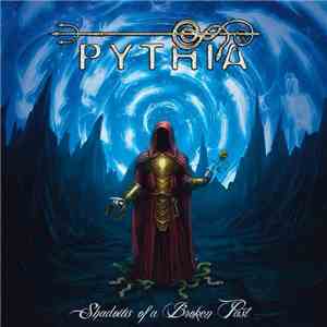 Pythia - Shadows Of A Broken Past mp3 album