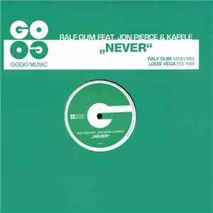 Ralf GUM Feat. Jon Pierce & Kafele - Never mp3 album