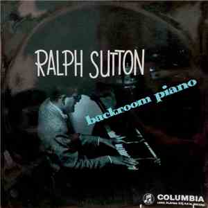 Ralph Sutton  - Backroom Piano mp3 album