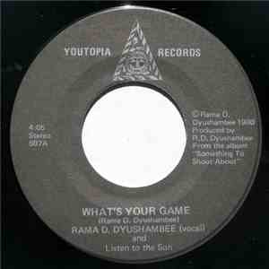 Rama D. Dyushambee - What's Your Game mp3 album