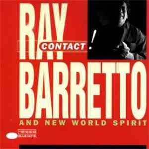 Ray Barretto And New World Spirit - Contact! mp3 album
