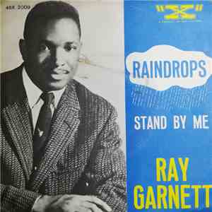 Ray Garnett - Raindrops / Stand By Me mp3 album