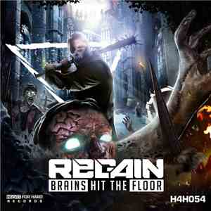 Regain - Brains Hit The Floor mp3 album