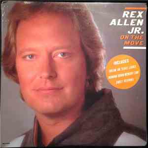 Rex Allen Jr. - On The Move mp3 album
