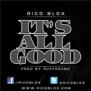 Rico Blox - It's All Good mp3 album