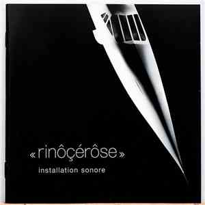 «Rinôçérôse» - Installation Sonore mp3 album