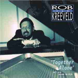 Rob van Kreeveld - Together Alone mp3 album