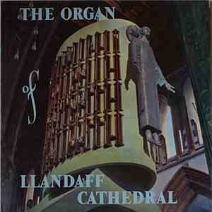 Robert Joyce - The Organ Of Llandaff Cathedral mp3 album