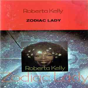 Roberta Kelly - Zodiac Lady mp3 album