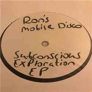 Ron's Mobile Disco - Subconscious Exploration EP mp3 album