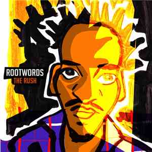 Rootwords - The Rush mp3 album