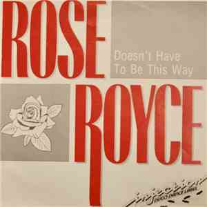 Rose Royce - Doesn't Have To Be This Way mp3 album