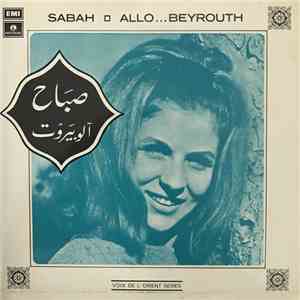 صباح = Sabah - آلو بيروت = Allo...Beyrouth mp3 album