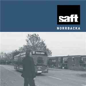 Saft - Norrbacka mp3 album