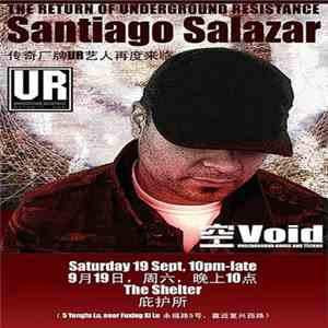 Santiago Salazar - Santiago Salazar @ Void, The Shelter, Shanghai mp3 album