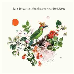 Sara Serpa, André Matos - All The Dreams mp3 album
