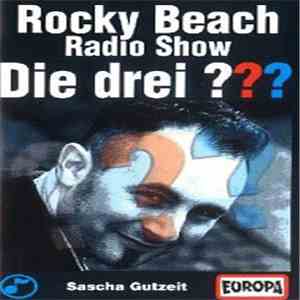 Sascha Gutzeit - Rocky Beach Radio Show - Die Drei ??? mp3 album