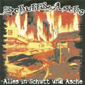 Schutt & Asche - Alles In Schutt Und Asche mp3 album