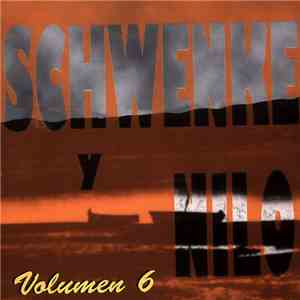 Schwenke y Nilo - Schwenke & Nilo Volumen 6 mp3 album