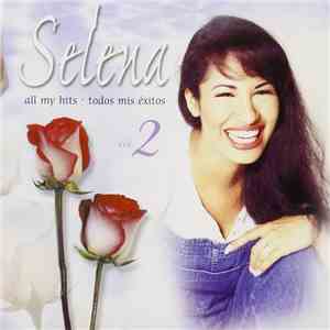 Selena - All My Hits • Todos Mis Exitos Vol. 2 mp3 album