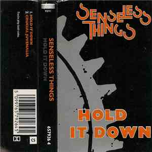 Senseless Things - Hold It Down mp3 album
