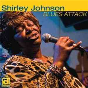 Shirley Johnson - Blues Attack mp3 album