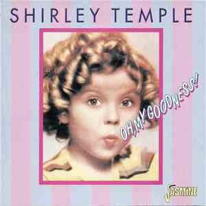 Shirley Temple - Oh, My Goodness! mp3 album