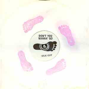 Silk Cut - Don't You Wanna' Go mp3 album