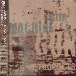 Sister Machine Gun - Metropolis mp3 album