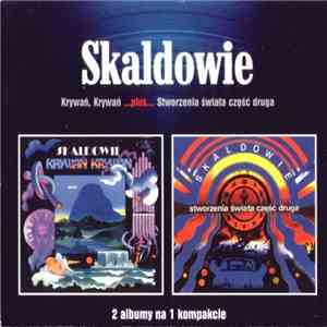 Skaldowie - Krywań, Krywań ...plus... Stworzenia Świata Część Druga mp3 album