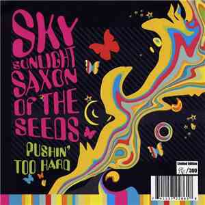 Sky "Sunlight" Saxon - Pushin' Too Hard mp3 album